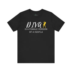 Diva Is A Female Version Of A Hustla Tee