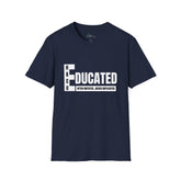 HBCU EDUCATED - T-Shirt