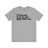 Black All Day -365 Black Tee