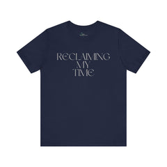 Reclaiming My Time Tee