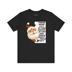 Ho's in this House Tee