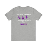 100% that Witch Tee