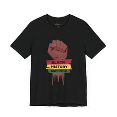 Black History Matters T-Shirt