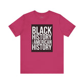 Black History is American History Tee