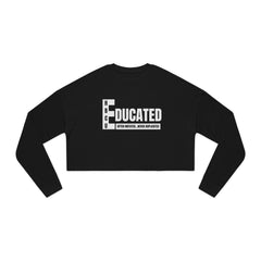 HBCU EDUCATED Women's Cropped Sweatshirt