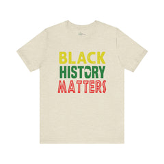 Black History Matters Tee