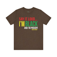 Say it Loud...I'm Black And I'm Proud