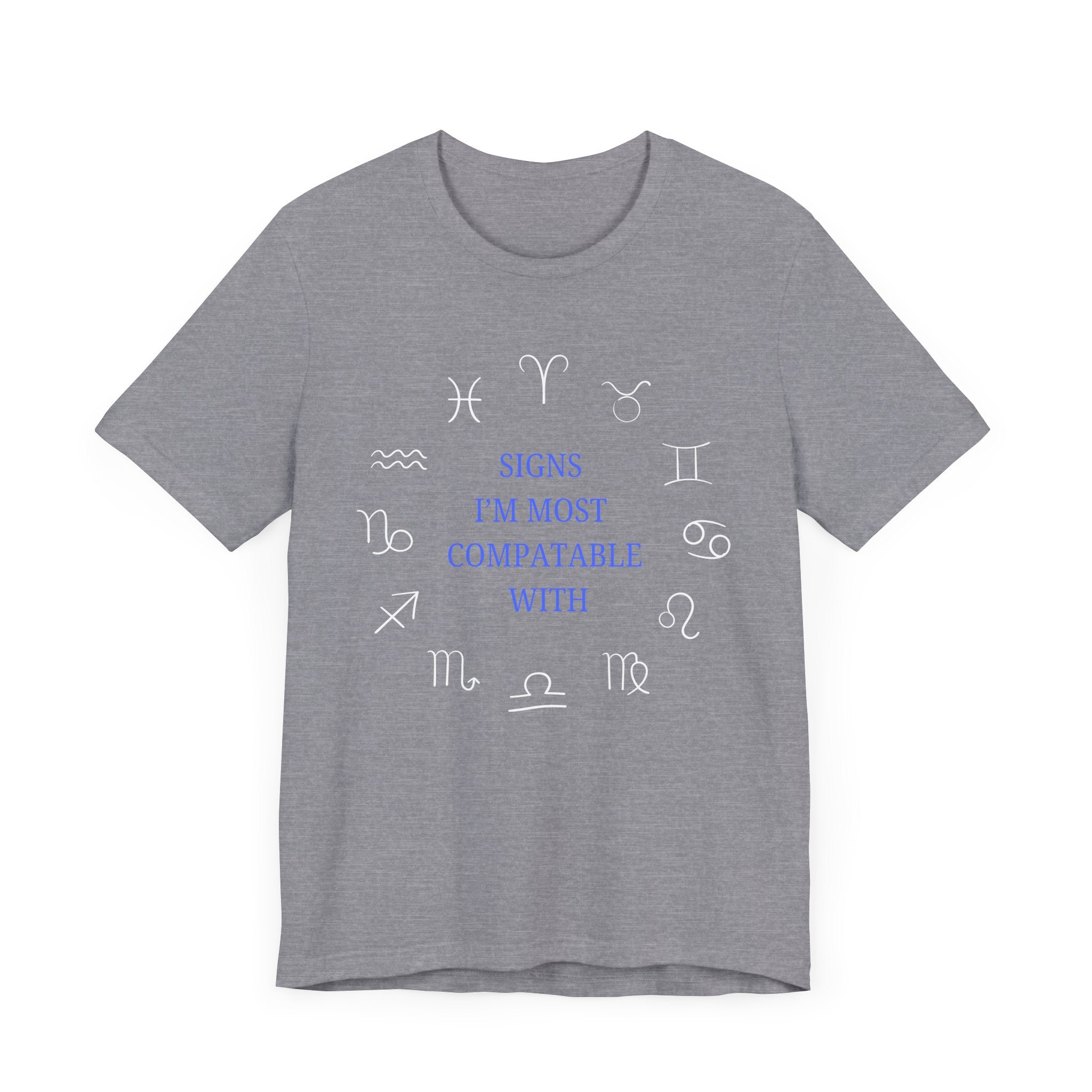 Attracted to all the zodiac signs Tee