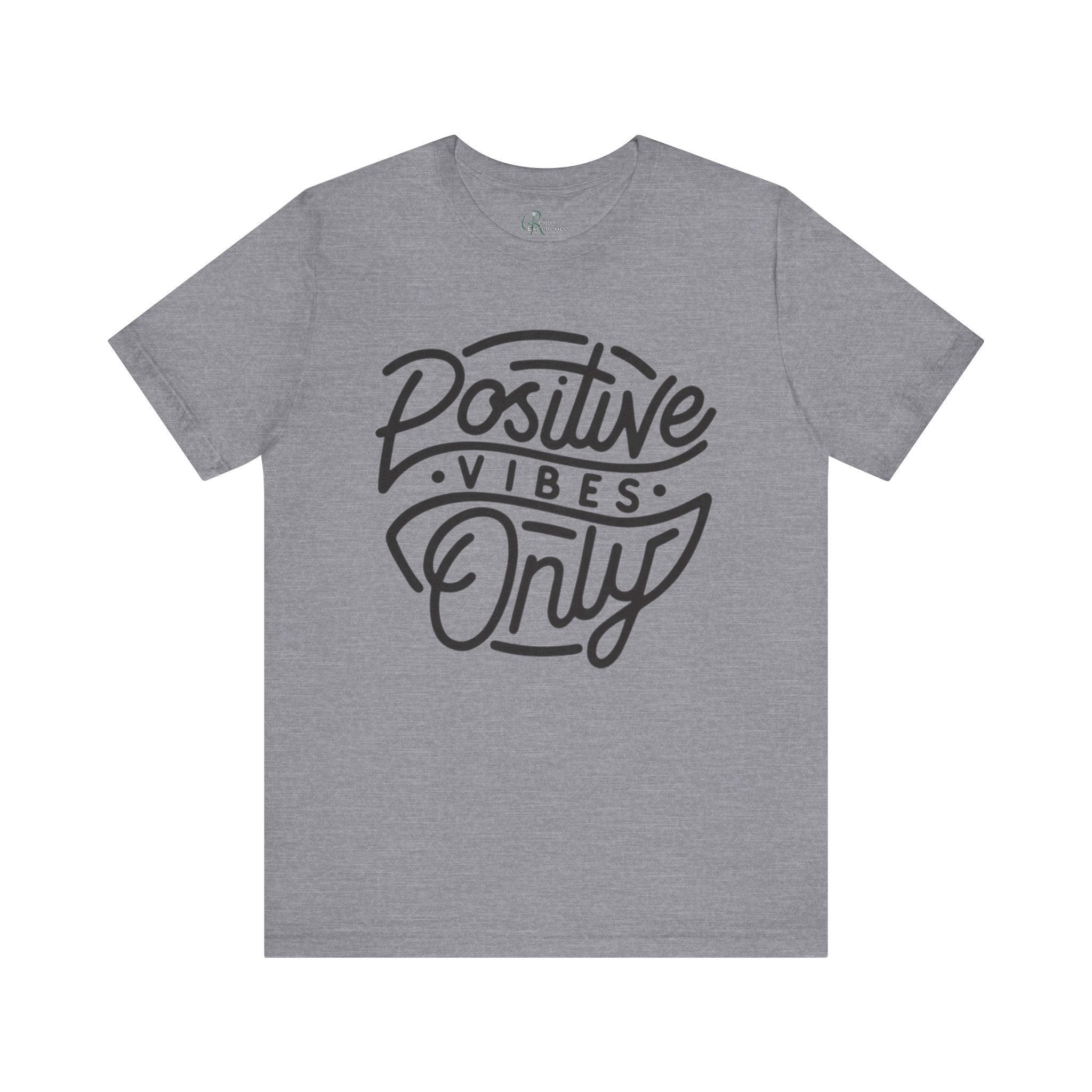 Positive Vibes Only