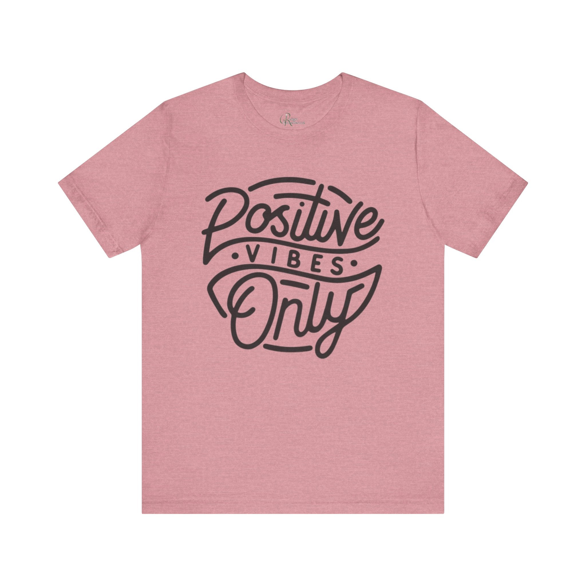 Positive Vibes Only