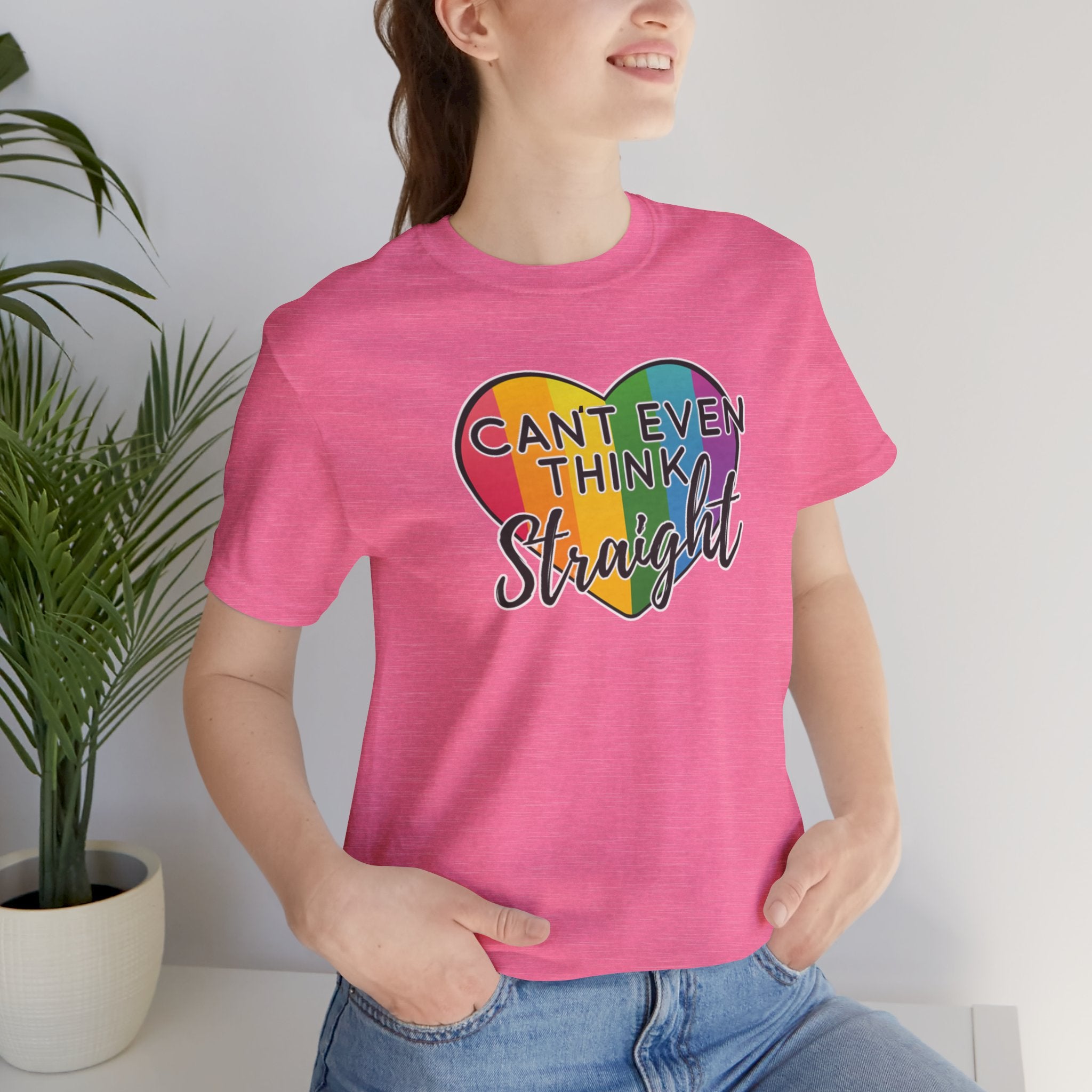 Can't even think straight Tee