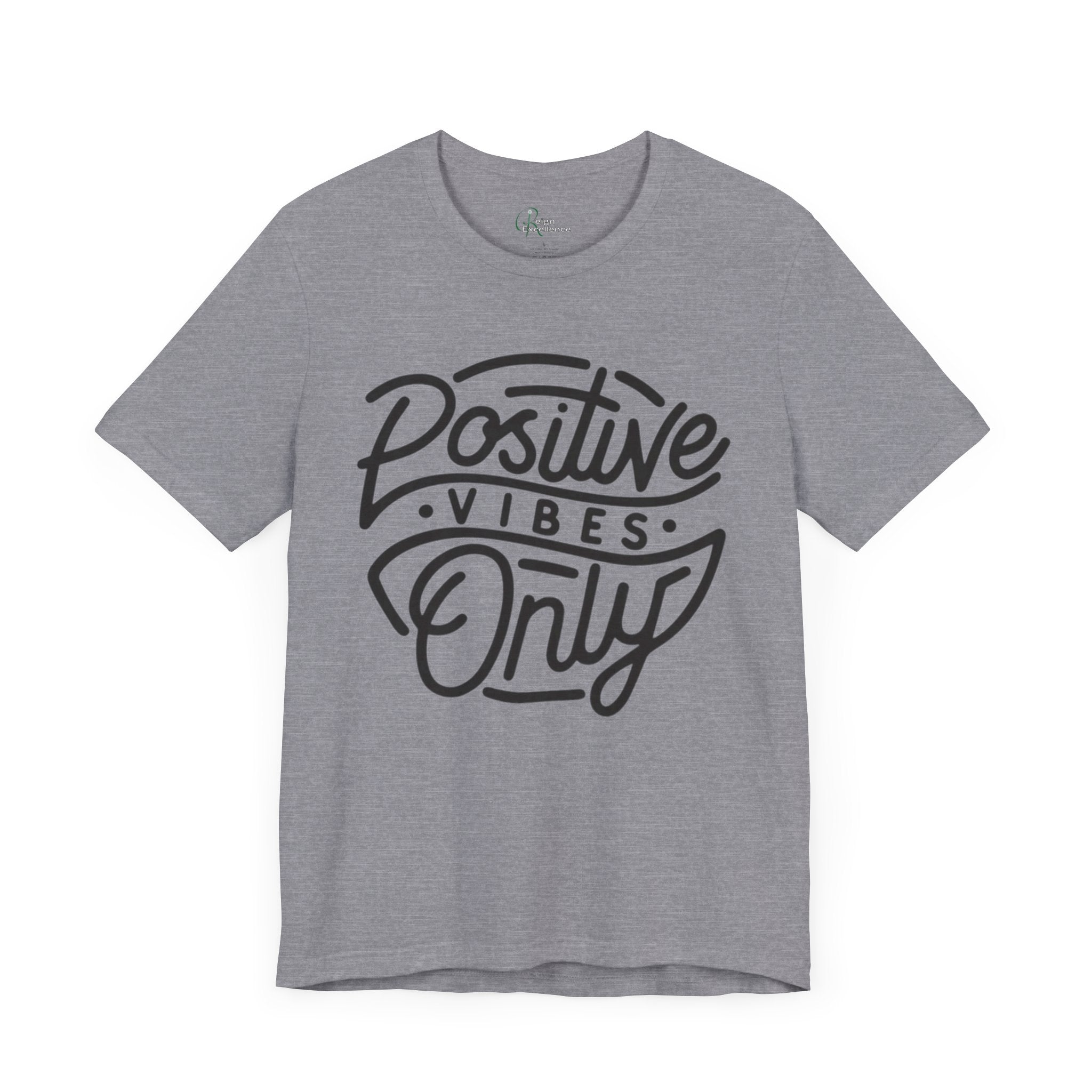Positive Vibes Only