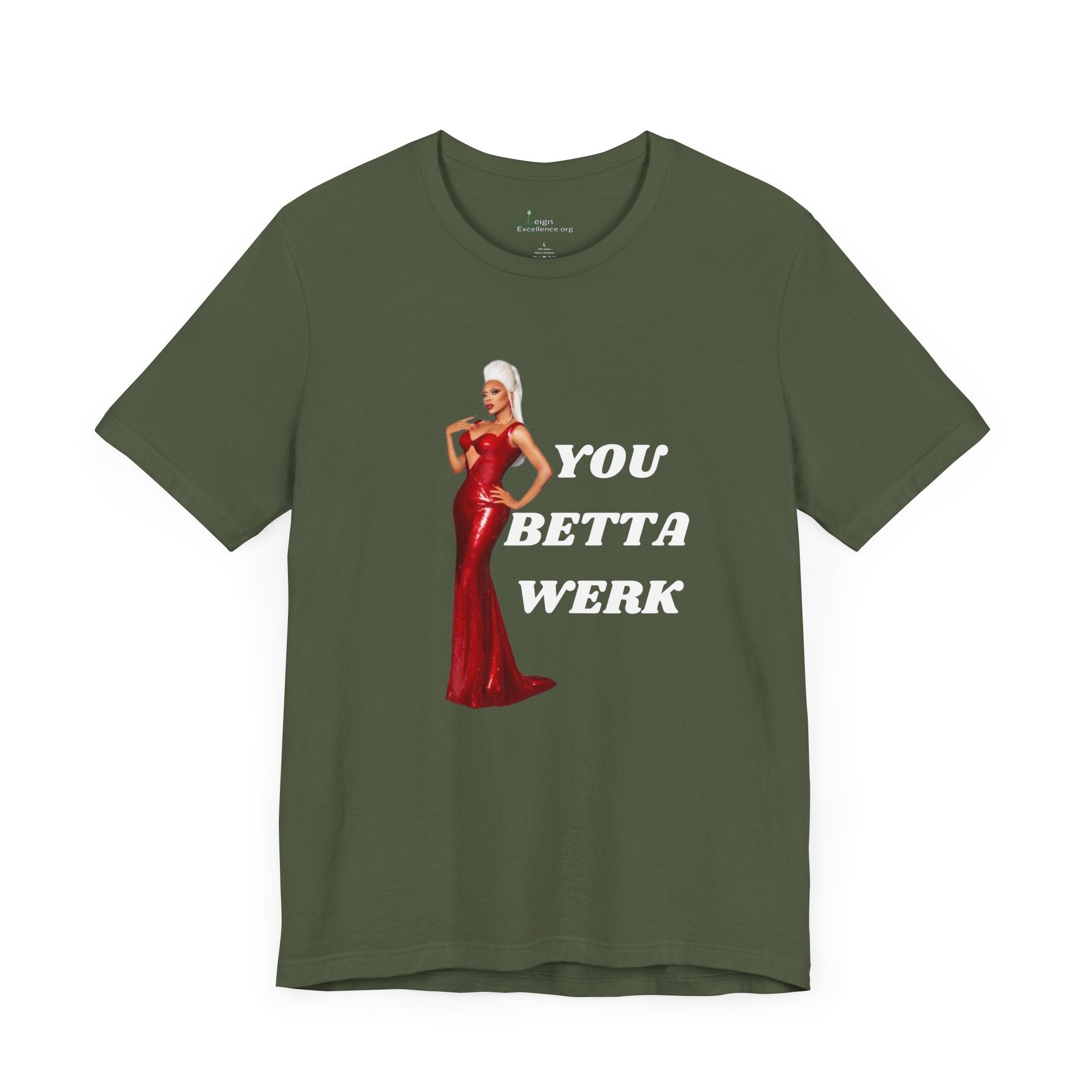 You Betta Werk Tee
