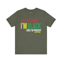 Say it Loud...I'm Black And I'm Proud