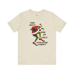 Too Sexy Grinch Tee
