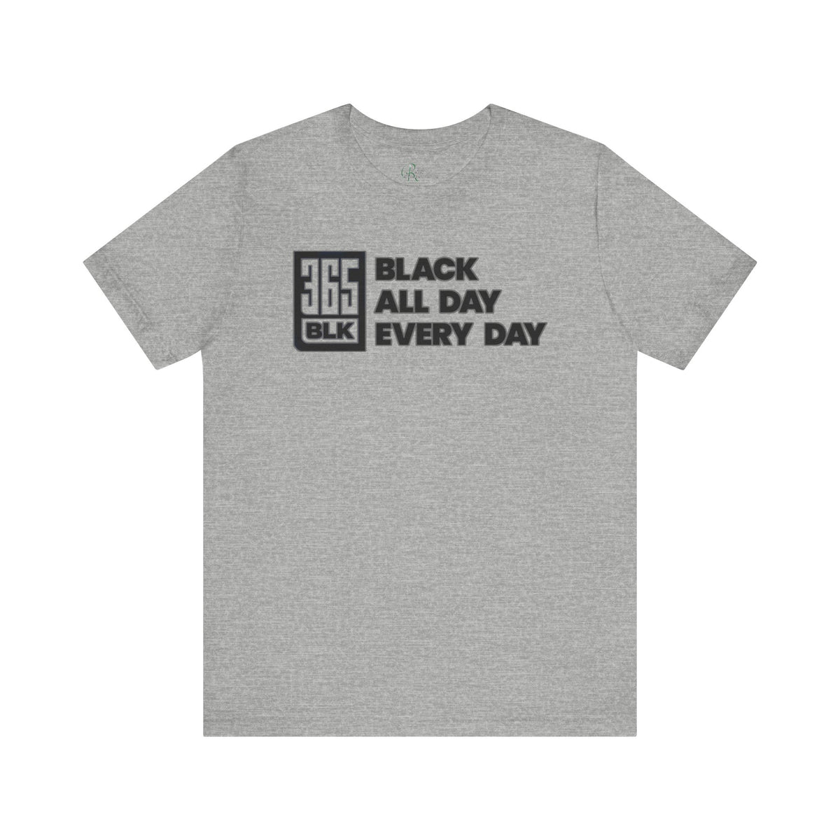 Black All Day -365 Black Tee