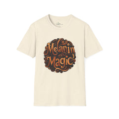 MELANIN MAGIC- T-Shirt