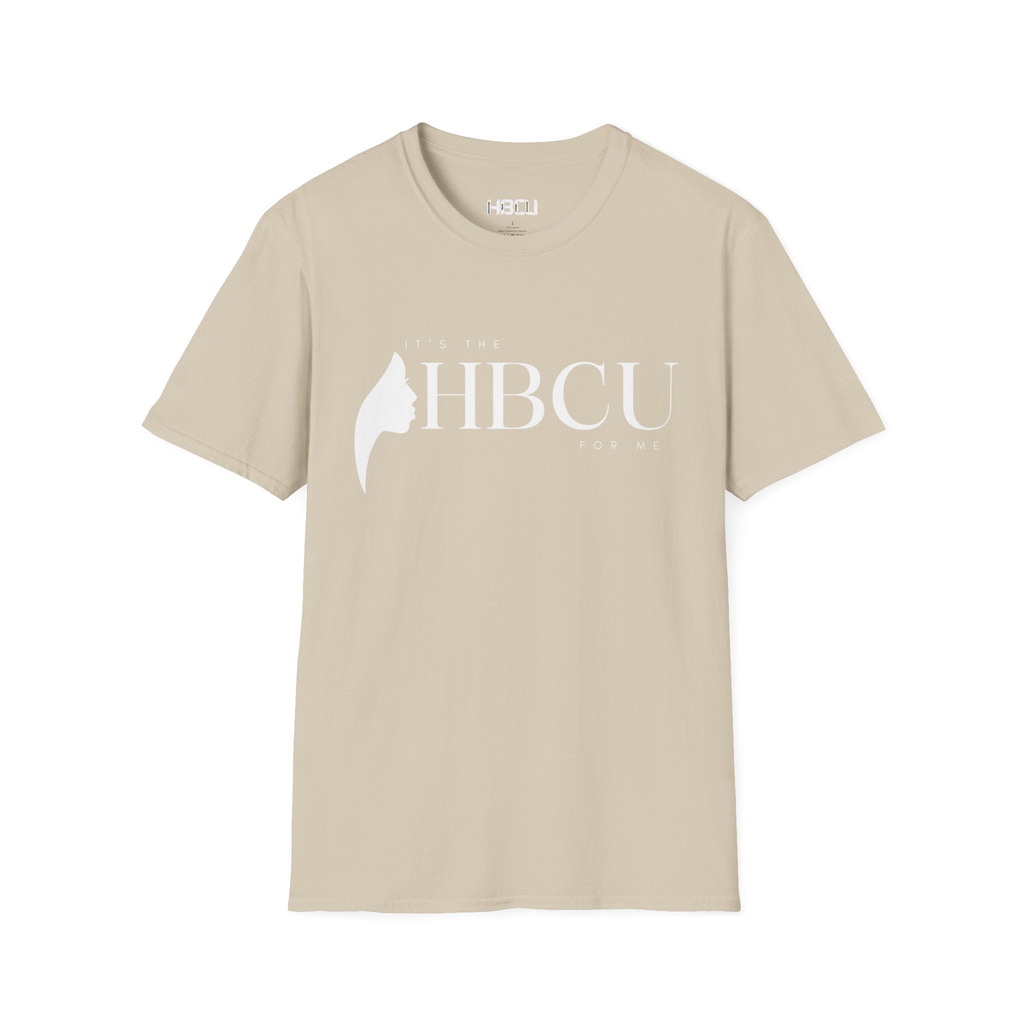 It's The HBCU For Me" T-Shirt