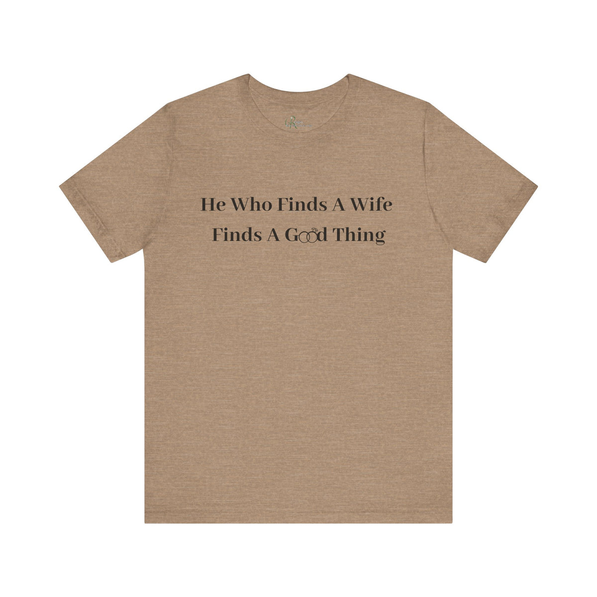 He Who Finds A Wife Finds A Good Thing