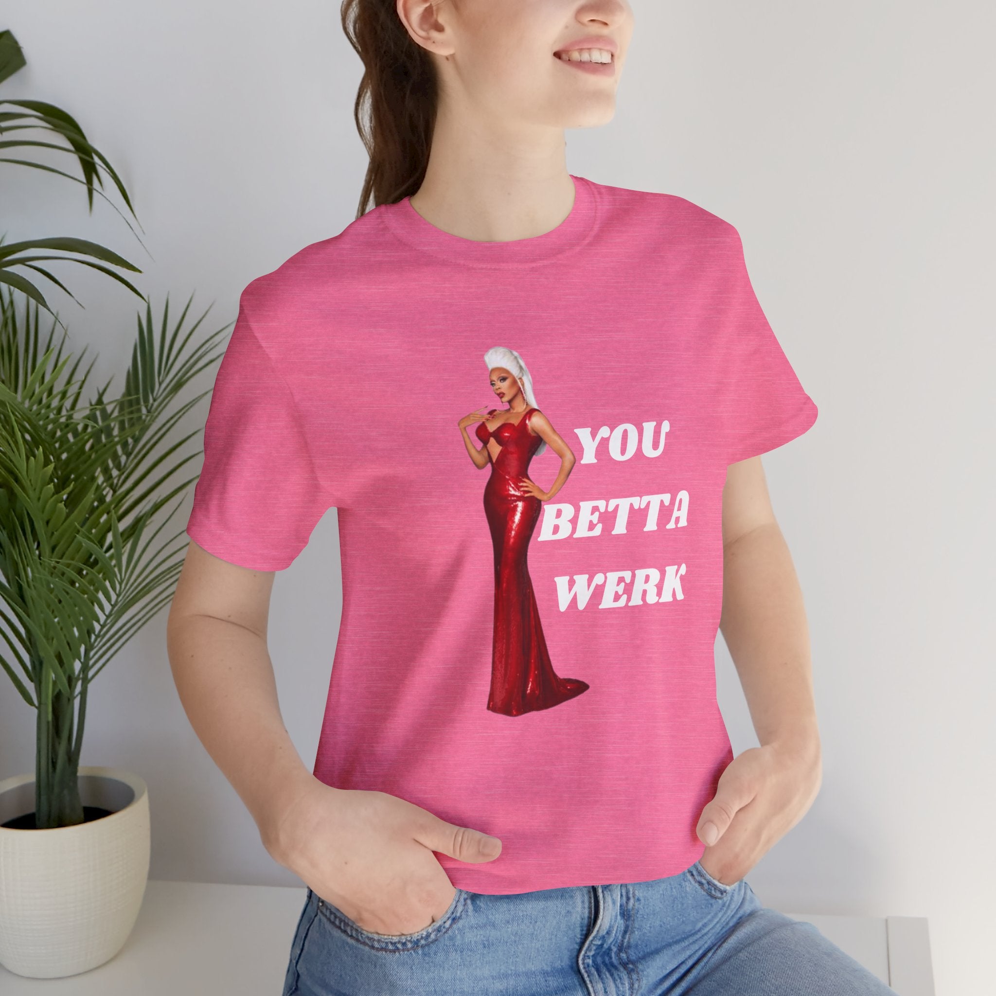 You Betta Werk Tee