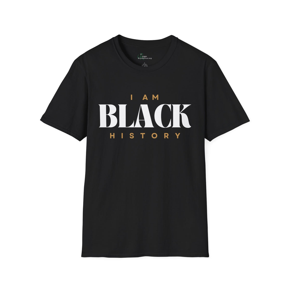 "I AM BLACK HISTORY"-  T-Shirt