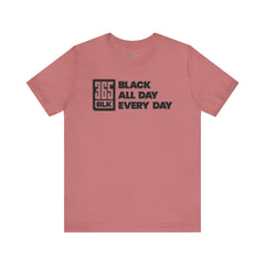 Black All Day -365 Black Tee