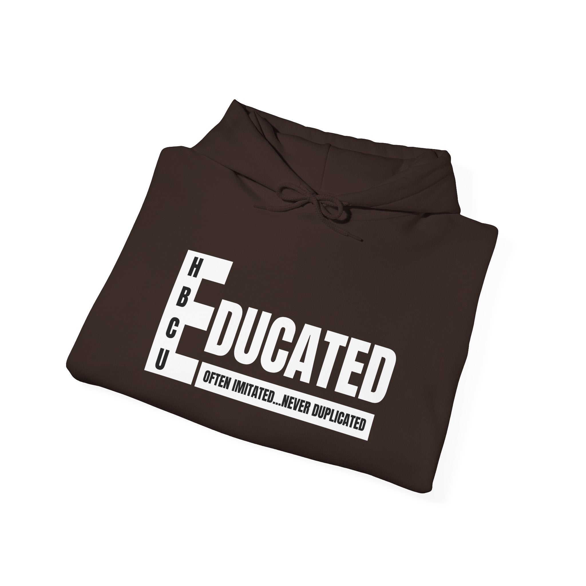 HBCU EDUCATED Hooded Sweatshirt