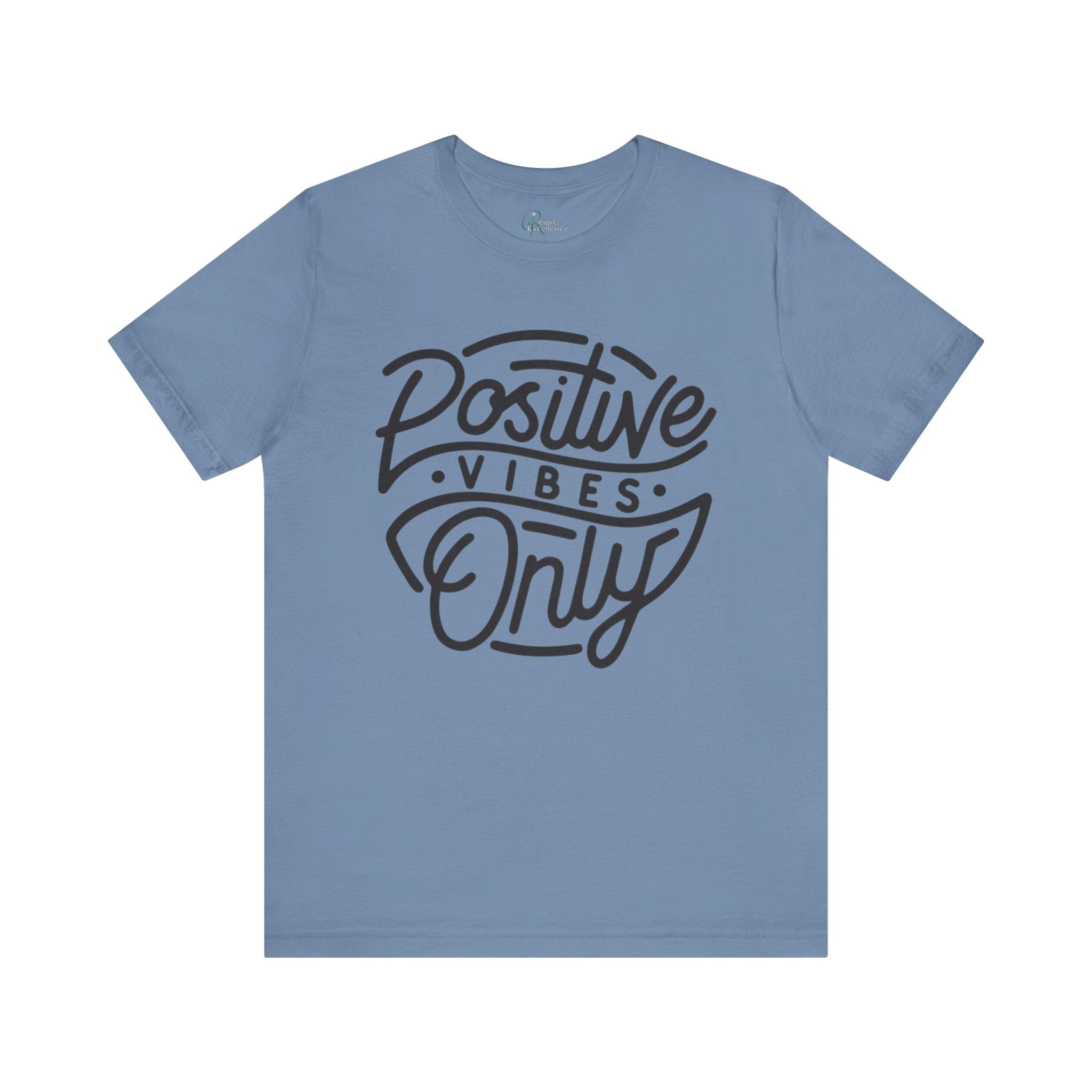 Positive Vibes Only