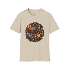 MELANIN MAGIC- T-Shirt