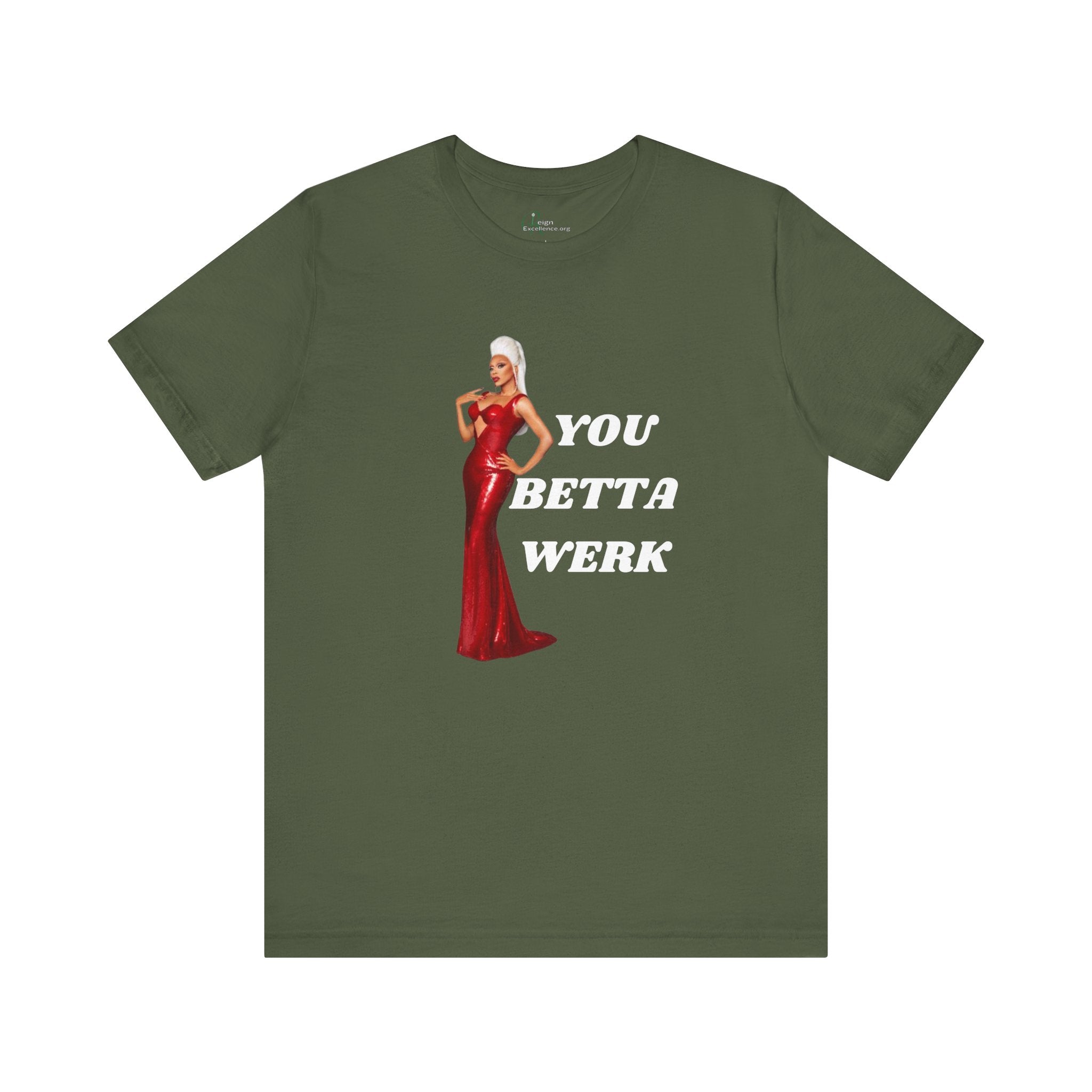 You Betta Werk Tee