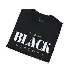 "I AM BLACK HISTORY"-  T-Shirt