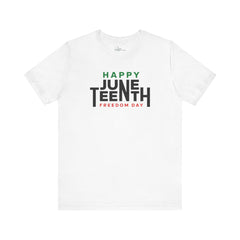 Happy Juneteenth  Tee