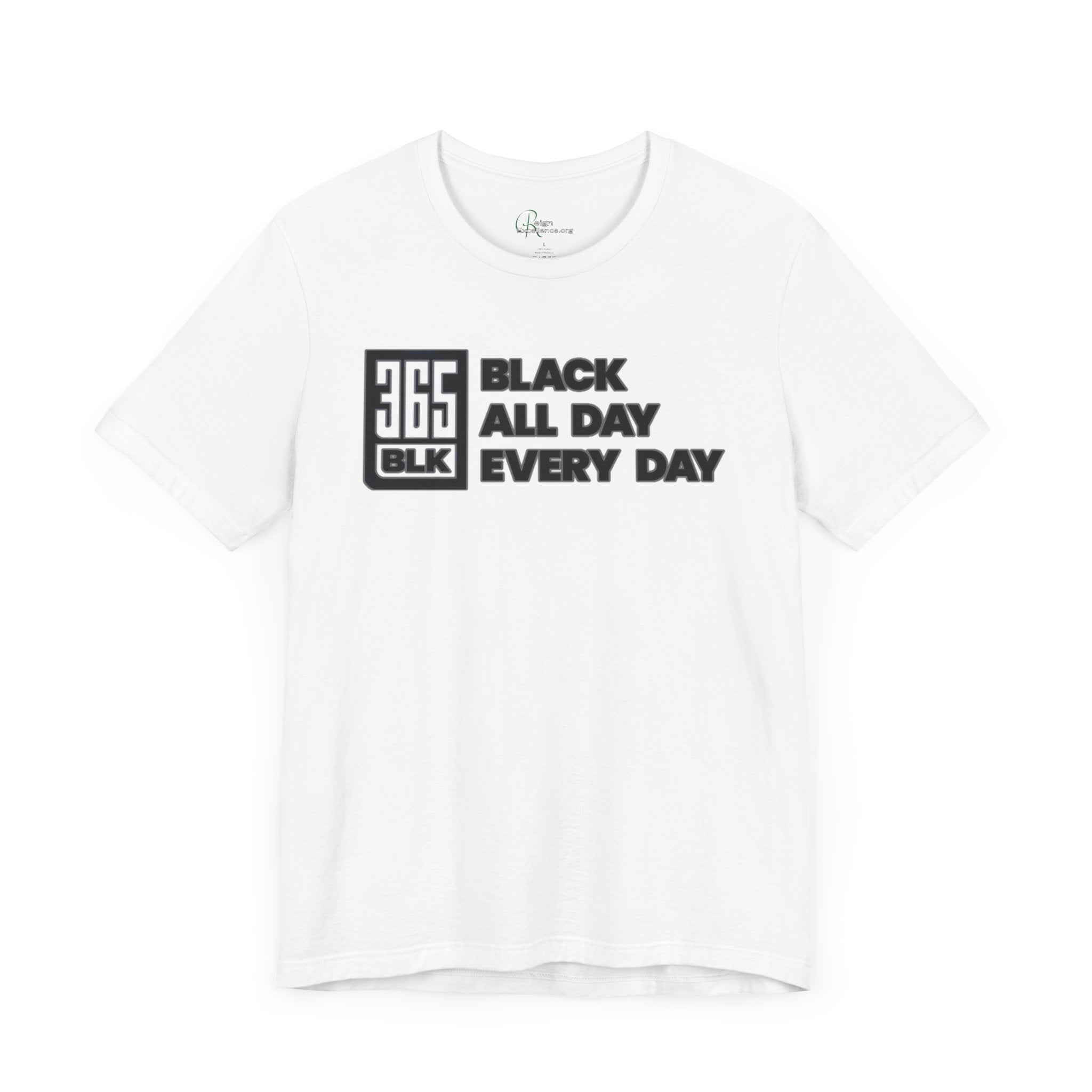 Black All Day -365 Black Tee