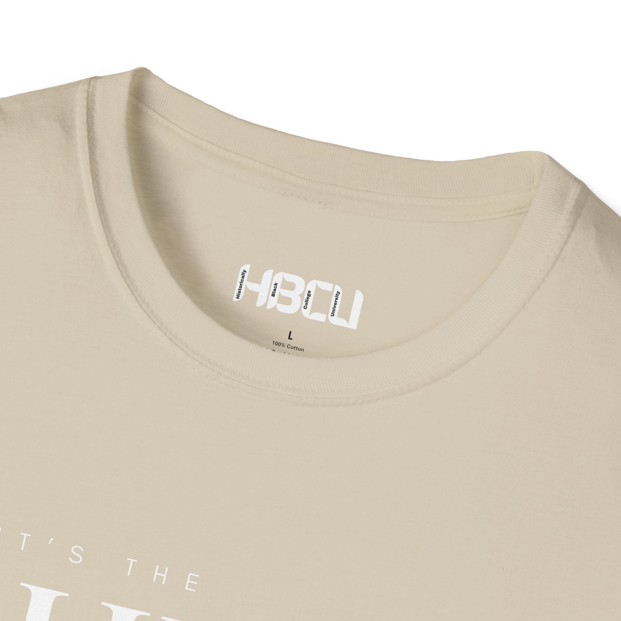 It's The HBCU For Me" T-Shirt