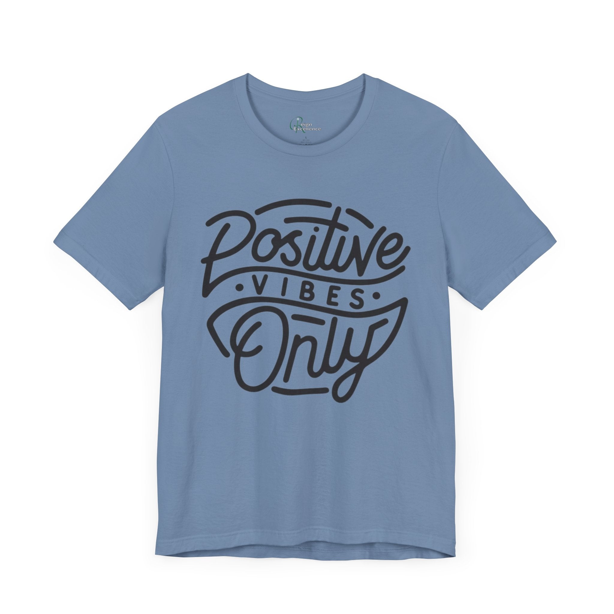 Positive Vibes Only