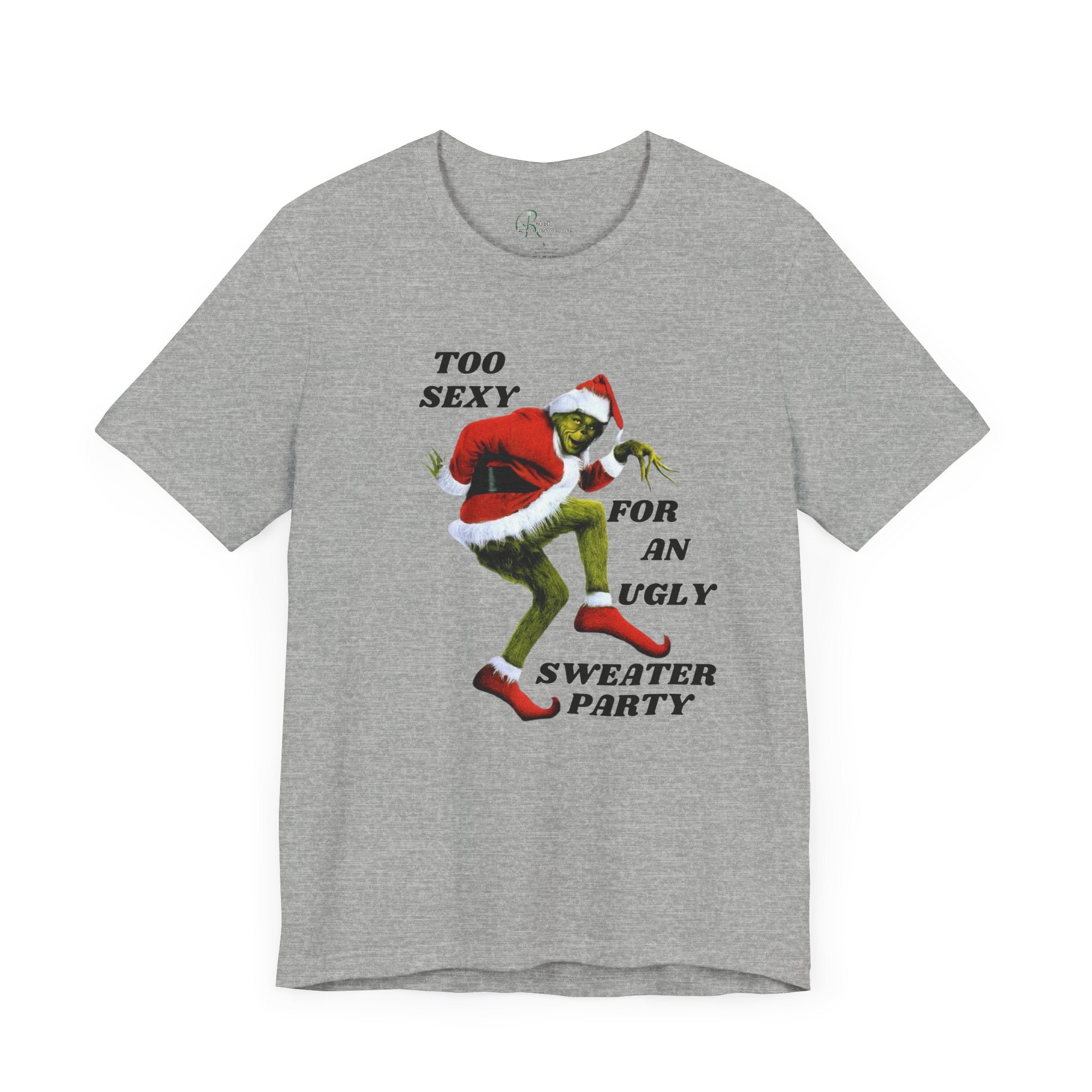Too Sexy Grinch Tee
