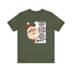 Ho's in this House Tee