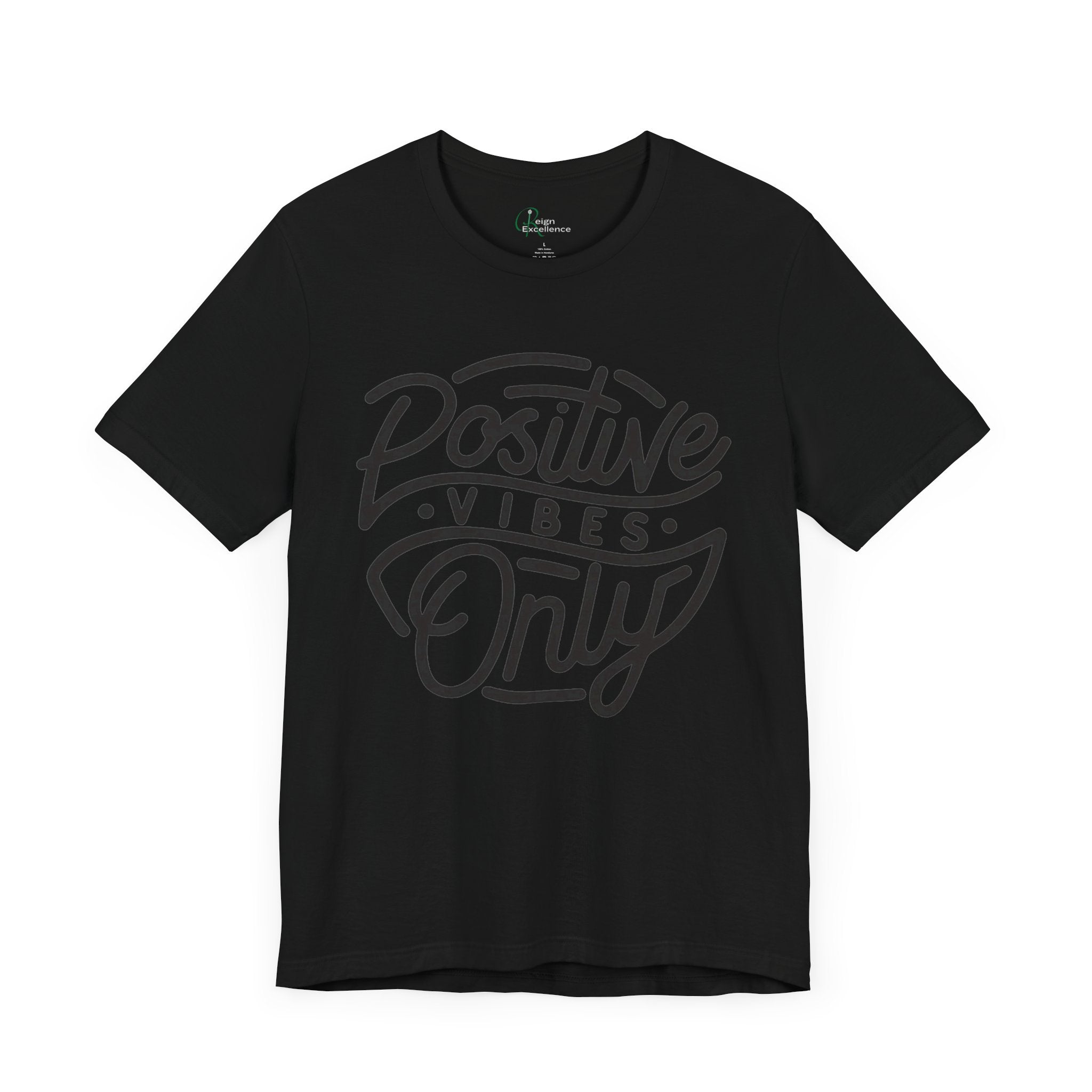 Positive Vibes Only