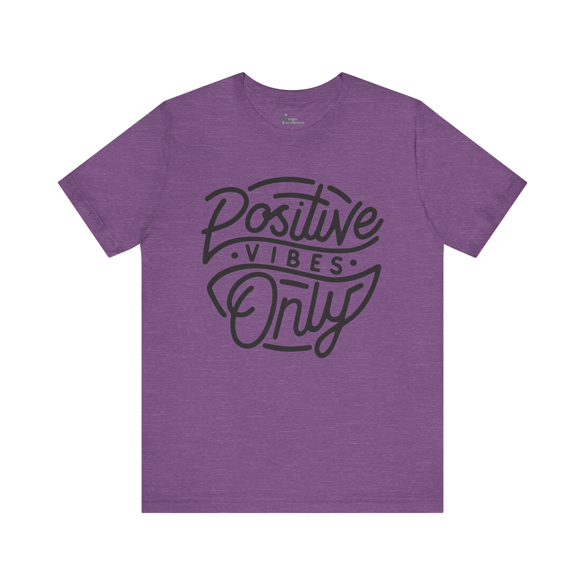 Positive Vibes Only