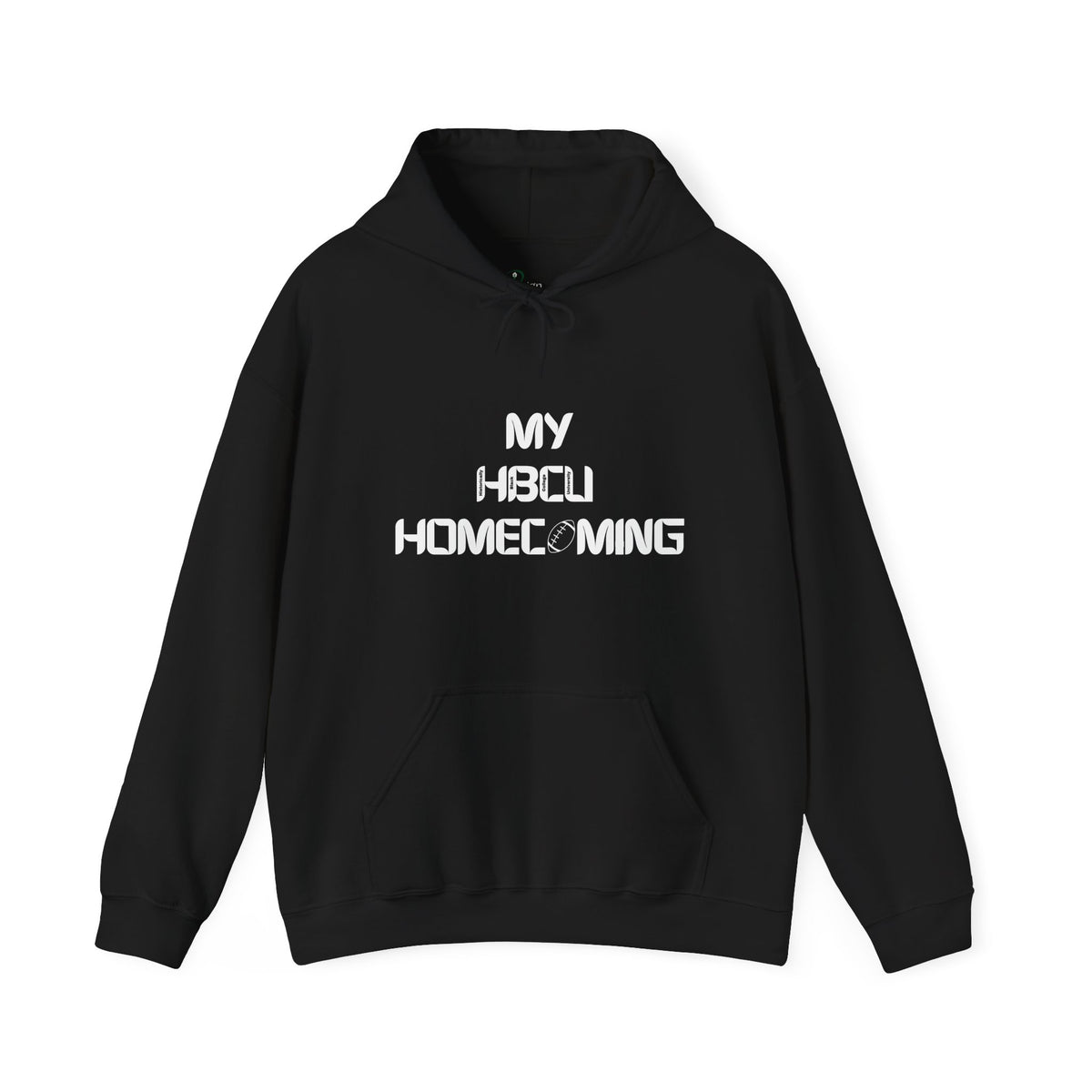 My HBCU Homecoming Hooded Sweatshirt