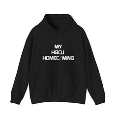 My HBCU Homecoming Hooded Sweatshirt