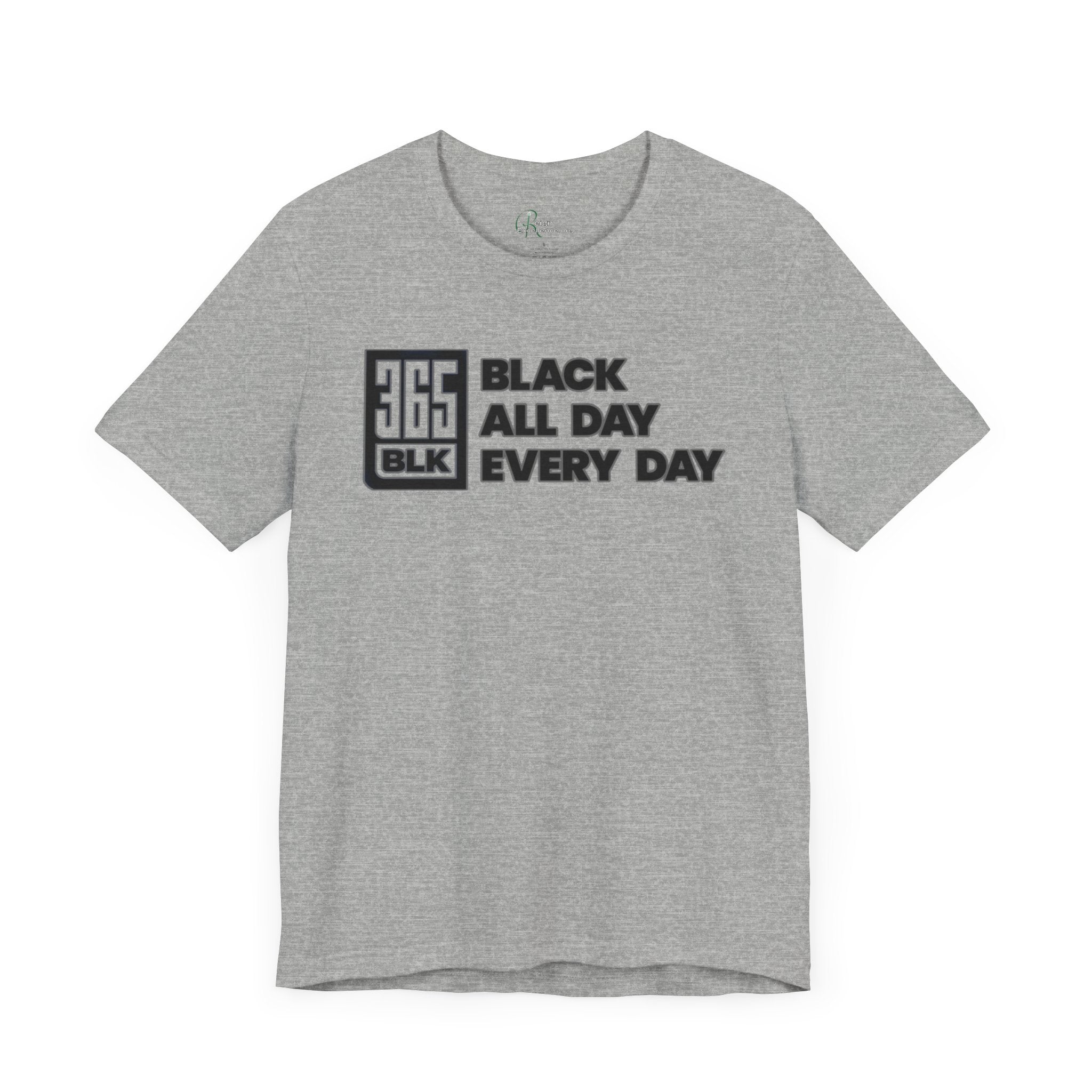 Black All Day -365 Black Tee