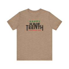 Happy Juneteenth  Tee