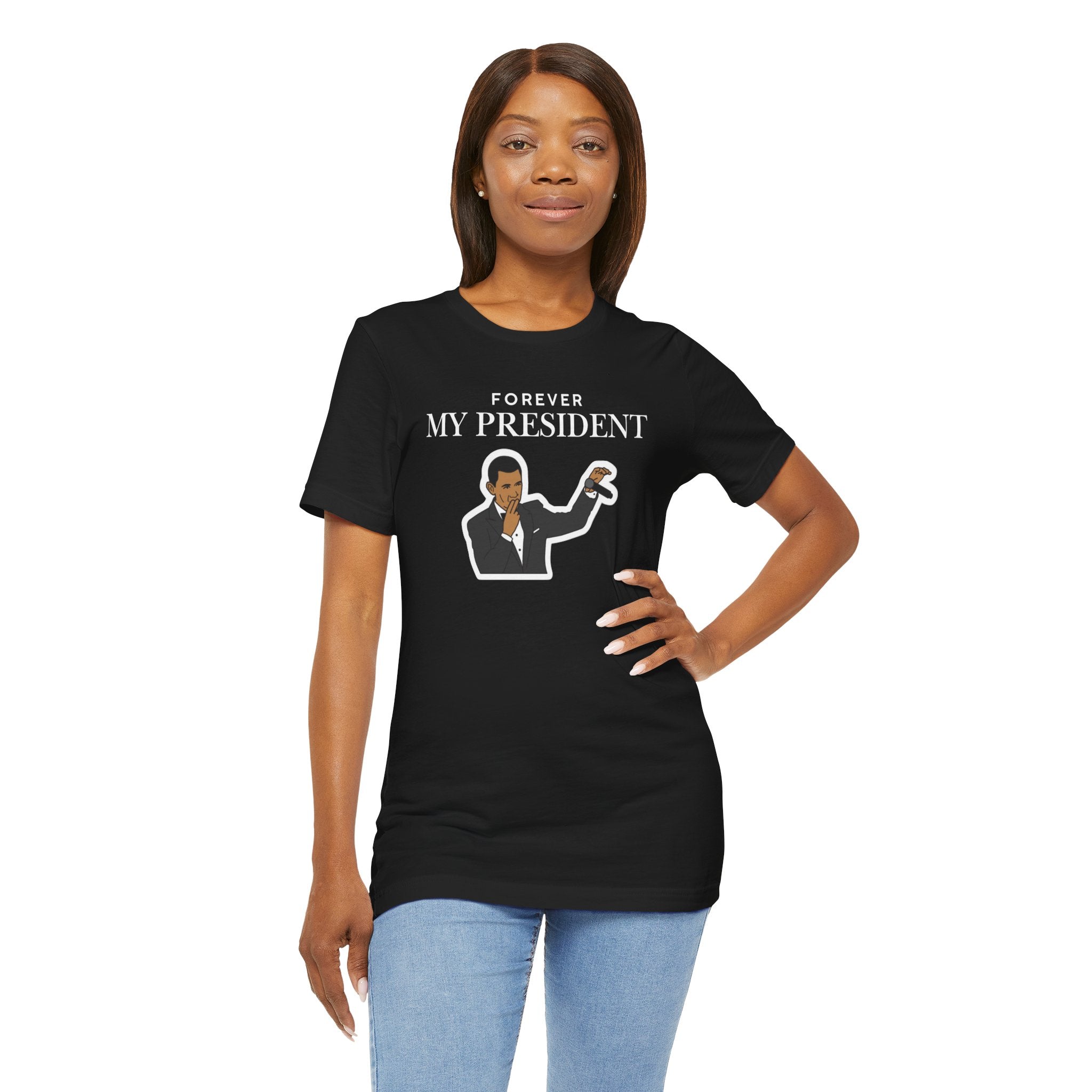 Forever My President Tee